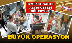 Sahte altın şebekesine İzmir'de darbe: 3 şüpheli yakalandı!
