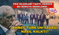 'Ahmet Türk'ün yasağı nasıl kalktı?