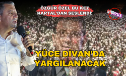On binler İmamoğlu için toplandı... Özgür Özel: O Bakan Yüce Divan'da Yargılanacak