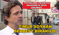 Timur Soykan serbest bırakıldı