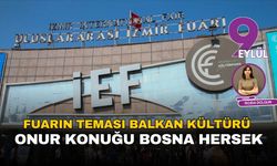 Fuarın teması Balkan kültürü, onur konuğu Bosna Hersek