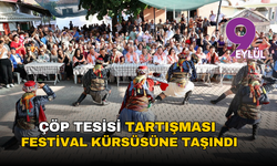 Menemen'de çöp tesisi tartışması festival kürsüsüne taşındı