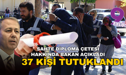 Bakan Yerlikaya duyurdu! Sahte diploma skandalında 37 tutuklama