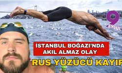 İstanbul Boğazı’ndaki yüzme yarışına katılan Rus yüzücü kayboldu! Arama çalışması başlatıldı