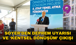 Soyer’den deprem uyarısı ve ‘kentsel dönüşüm’ çıkışı