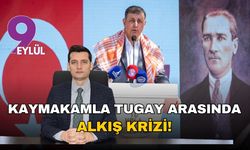 Kaymakamla Tugay arasında 'alkış' krizi!