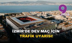 İzmir'de dev maç için trafik felci uyarısı: Göztepe-Fenerbahçe derbisi öncesi şehrin ana arterleri kapanıyor!