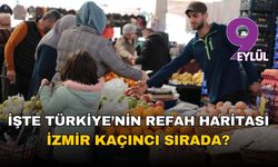 TÜİK açıkladı: İşte Türkiye'nin sosyoekonomik haritası ve İzmir'in yeri