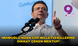 Ekrem İmamoğlu'ndan CHP milletvekillerine dikkat çeken mektup!