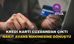 Kredi kartı, cüzdandan çıktı 'nakit avans' makinesine dönüştü: Vatandaşın nakit ihtiyacı patladı!