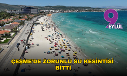 Çeşme’de zorunlu su kesintisi bitti