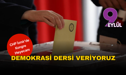 CHP İzmir’de Kongre Heyecanı: “Demokrasi Dersi Veriyoruz”