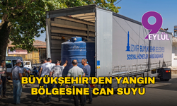 İzmir Büyükşehir’den yangın bölgesine can suyu: Su depoları köylere ulaştırılıyor!