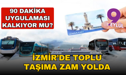 İzmir'de toplu ulaşıma yüzde 20 oranında artış yolda
