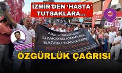 İzmir’de ‘Hasta Tutsaklara Özgürlük’ çağrısı
