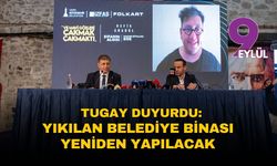 Başkan Tugay: “Hizmet binamızı aynı yerde yeniden inşa edeceğiz”