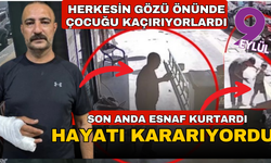 Kaçırılmak istenen 9 yaşındaki çocuk, esnafın müdahalesiyle kurtarıldı