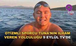 İzmirli otizmli sporcu Tuna’nın ilham veren yolculuğu