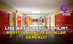 Lise kayıt maratonu başladı: 2025 Tercih sonuçları belli oldu, Lise kaydı nasıl yaptırılır