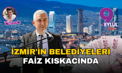 İzmir'in belediyeleri faiz kıskacında