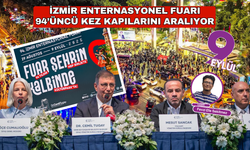 İzmir Enternasyonel Fuarı 94’üncü kez kapılarını aralıyor