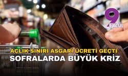 Açlık sınırı asgari ücreti geçti: Sofralarda büyük kriz