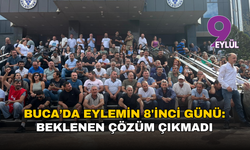 Buca’da eylemin 8'inci günü: Beklenen çözüm çıkmadı