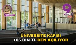 Üniversite kapısı 105 bin TL’den açılıyor