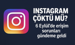 Instagram çöktü mü? 6 Eylül’de erişim sorunları gündeme geldi