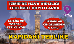 İzmir’de hava kirliliği tehlikeli boyutlarda