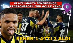 Olaylı maçta Fenerbahçe, Trabzonspor'u tek golle yendi