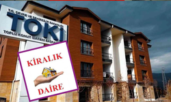 TOKİ’den kiralık! Kısa sürede hayata geçiyor!