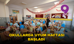 Okullarda uyum haftası başladı