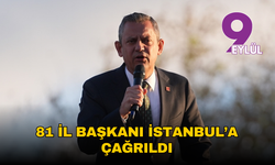 CHP’nin 81 il başkanı İstanbul’a çağrıldı