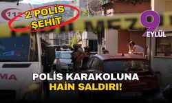 İzmir'de polis karakoluna hain saldırı! Şehitler var