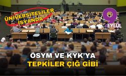 Üniversiteliler isyanda: ÖSYM ve KYK'ye tepkiler çığ gibi