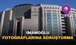 İmamoğlu'nun duruşma görüntülerine soruşturma