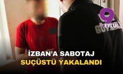 İZBAN'a sabotaj: Suçüstü yakalandı!