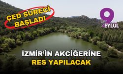 İzmir'in akciğerlerine RES yapılacak