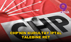 CHP’nin kurultay iptal talebine ret