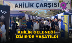 Ahilik geleneği İzmir’de yaşatıldı