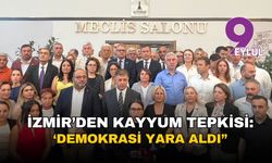 İzmir’den kayyum tepkisi: ‘Demokrasi yara aldı”