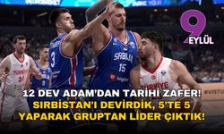 12 Dev Adam’dan tarihi zafer: Sırbistan'ı devirdik, 5’te 5 yaparak gruptan lider çıktık!