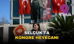 CHP Selçuk'ta kongre heyecanı