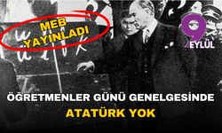 MEB yayınladı: 24 Kasım Genelgesi'nde Atatürk yok!