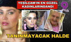 Yeşilçam'ın en güzel kadınlarındandı... Huzurevinde yaşıyor