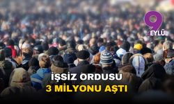 İşsizler ordusu 3 milyonu aştı