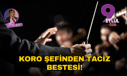 Koro şefinden taciz bestesi!