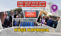 Özel geldi polis gitti, Özel gitti polis geri geldi