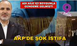 Aile için soygunla gündeme gelmişti! AK Parti İlçe Başkanı istifa etti